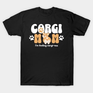 Dog Mom Gift for Corgi Mom's T-Shirt